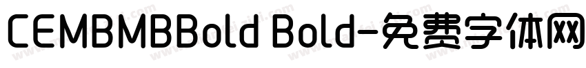 CEMBMBBold Bold字体转换